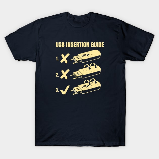 USB Insertion Guide T-Shirt by NerdShizzle